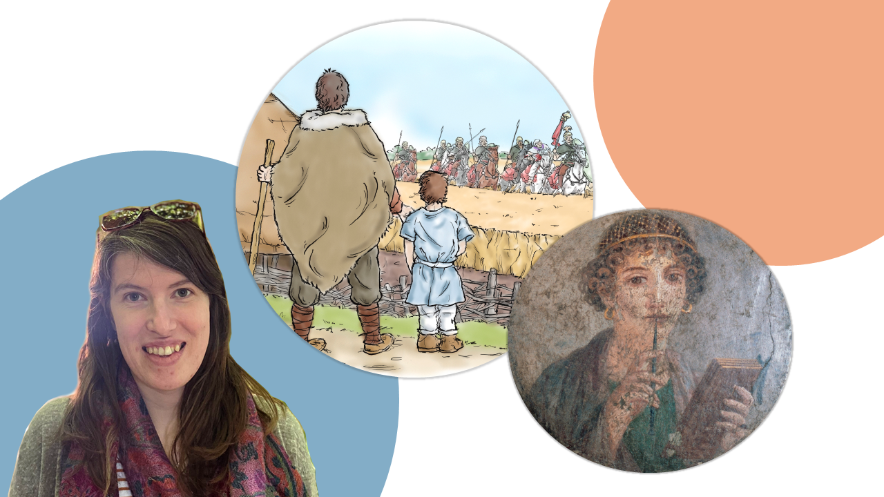 A photo of Lottie Mortimer, an illustration from the Cambridge Latin Course UK 5th edition depicting two Britons watching a group of Roman soldiers pass by their roundhouse, and a painting from Pompeii of a woman holding a stylus.